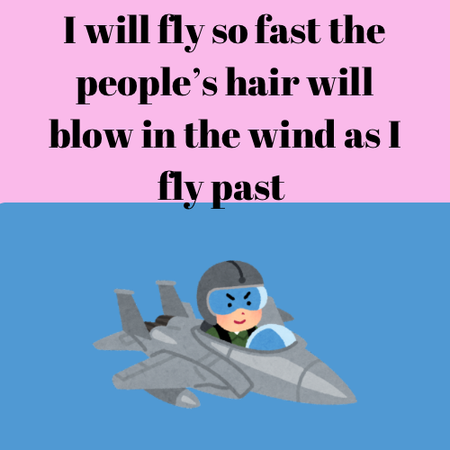 When I Grow Up I Will Fly A Jet